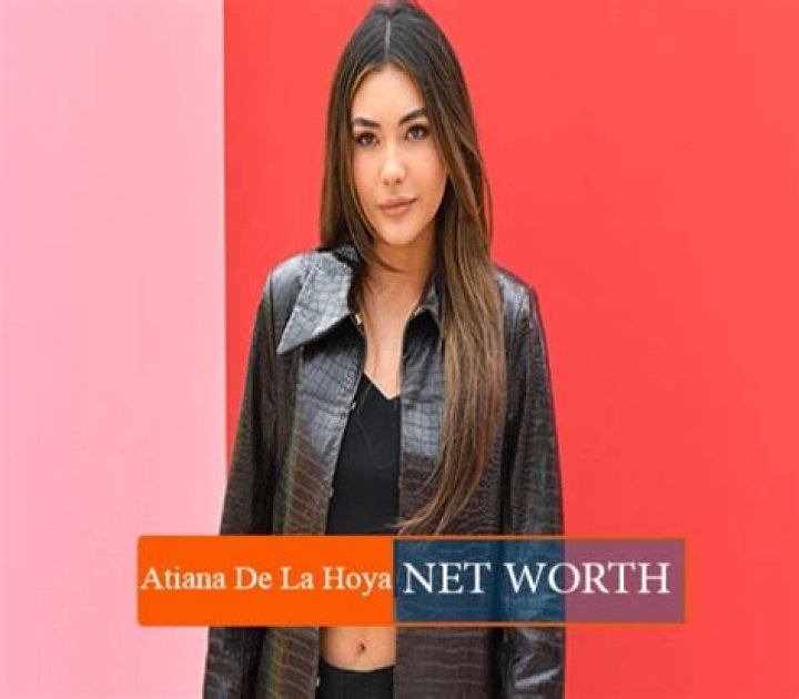 Aatiana De La Hoya's Net Worth Unveiled