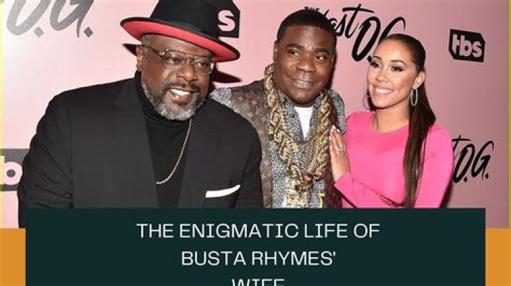Exploring The Mystery Of "Busta Rhymes Wife Is Busta"
