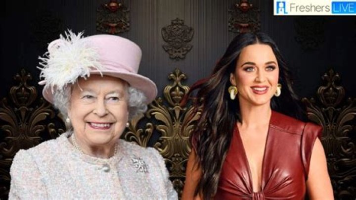 Katy Perry And Queen Elizabeth's Surprising Connection